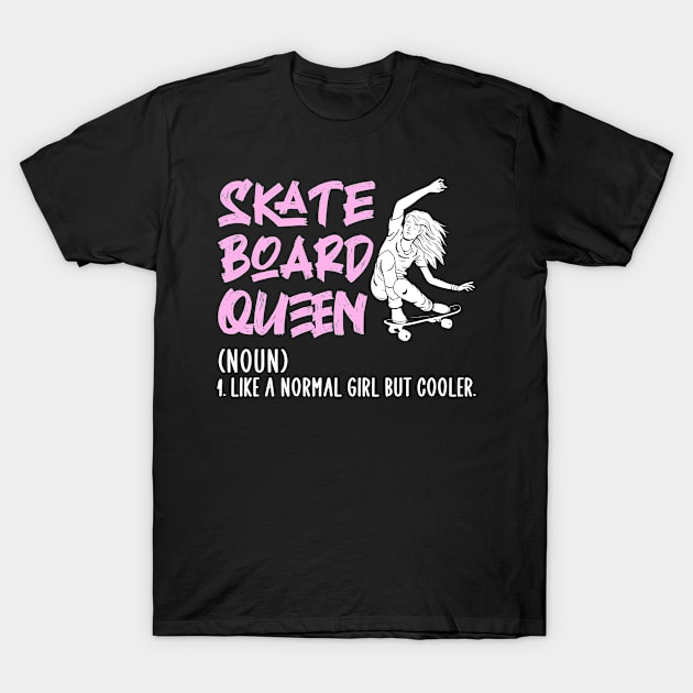 Skateboard queen T-Shirt by Jabinga